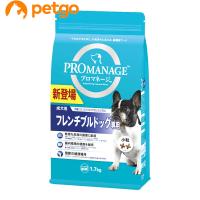 プロマネージ 成犬用 フレンチブルドッグ専用 1.7kg | ペットゴー 2号館 ヤフー店