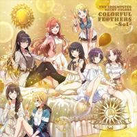 【おまけCL付】新品 THEIDOLM@STER SHINY COLORS COLORFUL FE@THERS -Sol- / Team.Sol チームソル (CD) LACA15863-SK | ピジョン