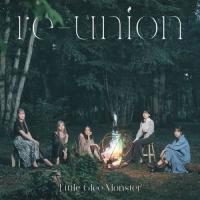 新品 re-union &lt;限定&gt; / Little Glee Monster (CD) SRCL11765-PAR | ピジョン