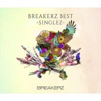 【おまけCL付】新品 BREAKERZ BEST-SINGLEZ-(初回限定盤) / BREAKERZ ブレイカーズ (2CD+Blu-ray) ZACL9125-SK | ピジョン