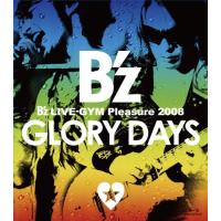 B’z LIVE-GYM Pleasure 2008-GLORY DAYS-(Blu-ray Disc) | plaza-unli