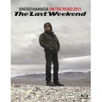 ボーナスストアPlus 10％対象 浜田省吾 ON THE ROAD 2011 The Last Weekend Blu-ray ブルーレイ | Disc shop suizan