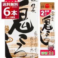 清酒 日本酒 送料無料 清洲桜醸造 清洲城信長鬼ころし パック 2L×6本 (1ケース)[送料無料※一部地域は除く] | 酒やビックYahoo!ショッピング店