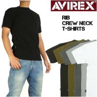 AVIREX アビレックス リブ 半袖Tシャツ クルーネックＴシャツ デイリーウエア メンズ 6143502 783-5934006 | JEANS-SANSHIN