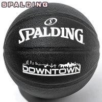 SPALDING DOWNTOWN バスケットボール7号 ダウンタウン PU コンポジット ブラック 合成皮革 スポルディング 76-586J | SenSSyo センショウYahoo!店