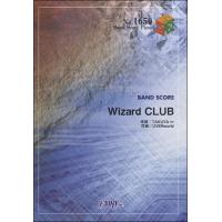 楽譜 BP1650 バンドスコアピース Wizard CLUB／UVERworld ／ フェアリー | 島村楽器 楽譜便