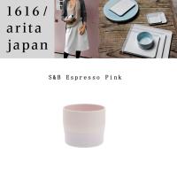 ●●有田焼/磁器　1616/arita japan S&amp;B Espresso Cup Pink 　S&amp;Bエスプレッソ　カップ　ピンク　ショルテン ＆ バーイングス デザイン /百田陶園/ | ShinwaShop