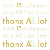 【説明欄参照】【先着特典:スクールカレンダー付】AAA 15th Anniversary All Time Best -thanx AAA lot-(AL5枚組)(初回生産限定盤)  管理126N　管理205N | ショップカワイ