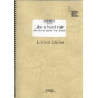 (楽譜) Like a hard rain／相川七瀬 (バンドスコアピース／オンデマンド LBS268) | サイトミュージック Yahoo!店