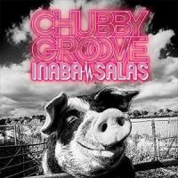 CHUBBY GROOVE（初回限定盤／CD＋DVD） INABA／SALAS | エスネットストアー