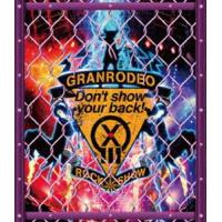 [Blu-Ray]GRANRODEO LIVE 2018 G13 ROCK☆SHOW”Don’t show your back!”Blu-ray GRANRODEO | エスネットストアー