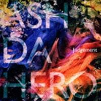 Judgement（ADH盤／CD＋Blu-ray） ASH DA HERO | エスネットストアー