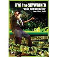 RYO the SKYWALKER／COME HOME TOUR 2005 Final at Osaka Big Cat RYO the SKYWALKER | エスネットストアー