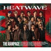 HEATWAVE（CD＋2DVD） THE RAMPAGE from EXILE TRIBE | エスネットストアー