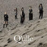 DRY AI（通常盤／CD＋DVD） Q’ulle | エスネットストアー