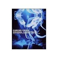 クロノ・クロス オリジナルサウンドトラック （ゲーム・ミュージック） | エスネットストアー