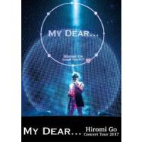 郷ひろみ／Hiromi Go Concert Tour 2017”My Dear...” 郷ひろみ | エスネットストアー