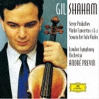 プロコフィエフ：ヴァイオリン協奏曲第1番・第2番 無伴奏ヴァイオリンのためのソナタ(SHM-CD) ギル・シャハム（vn） | エスネットストアー