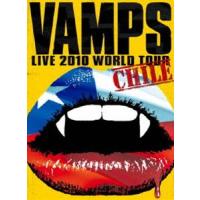 VAMPS LIVE 2010 WORLD TOUR CHILE VAMPS | エスネットストアー
