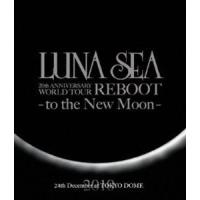 [Blu-Ray]LUNA SEA 20th ANNIVERSARY WORLD TOUR REBOOT -to the New Moon- 24th December， 2010 at TOKYO DOME LUNA SEA | エスネットストアー