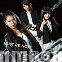 MUST BE NOW（限定盤／Type-B／CD＋DVD） NMB48 | エスネットストアー
