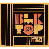 【おまけCL付】新品 CONCRETE JUNGLE コンクリート ジャングル / ブラックトップ・プロジェクト Blktop Project （CD）DDCB-12539-SK | そふと屋プラチナ館