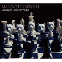 【おまけCL付】新品 Break and Cross the Walls I (初回生産限定盤) / MAN WITH A MISSION マンウィズアミッション (CD+DVD) SRCL11975-SK | そふと屋プラチナ館