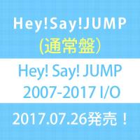 【おまけCL付】新品 Hey! Say! JUMP 2007-2017 I/O(通常盤) / Hey!Say!JUMP (CD) JACA-5706-SK | そふと屋
