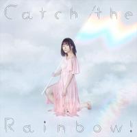 【おまけCL付】新品 Catch the Rainbow!（通常盤） / 水瀬いのり (CD) KICS3785-SK | そふと屋