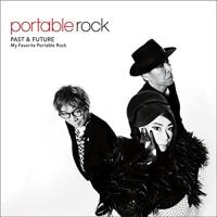 【おまけCL付】新品 PAST &amp; FUTURE 〜My Favorite Portable Rock / ポータブル・ロック (CD) TKCA75049-SK | そふと屋