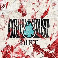 【おまけCL付】新品 DIRT / OBLIVION DUST オブリヴィオン・ダスト （CD）UICV-1071-SK | そふと屋