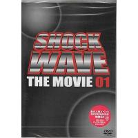 SHOCK WAVE〜The Movie 01〜 (DVD) | 映画&DVD&ブルーレイならSORA