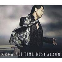 矢沢永吉／矢沢永吉 ALL TIME BEST ALBUM(通常盤) [CD] (ベストアルバム) GRRC-43 | CD・メガネのサウンドエース