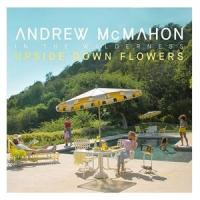 輸入盤 ANDREW MCMAHON IN THE WILDERNESS / UPSIDE DOWN FLOWERS [CD] | ぐるぐる王国 スタークラブ