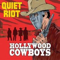 輸入盤 QUIET RIOT / HOLLYWOOD COWBOYS [CD] | ぐるぐる王国 スタークラブ