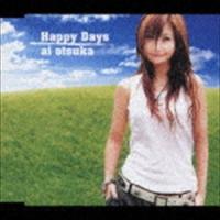 大塚愛 / Happy Days [CD] | ぐるぐる王国 スタークラブ