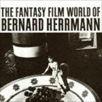 バーナード・ハーマン（音楽） / ザ・ファンタジー・フィルム・ワールド・オブ・バーナード・ハーマン（輸入盤） [CD] | ぐるぐる王国 スタークラブ
