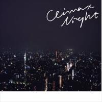 Yogee New Waves / CLIMAX NIGHT e.p. [CD] | ぐるぐる王国 スタークラブ