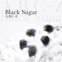 A.B.C-Z / Black Sugar（通常盤） [CD] | ぐるぐる王国 スタークラブ