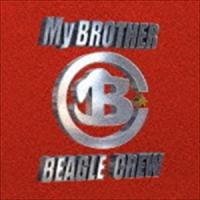 ビーグルクルー / My BROTHER（初回限定盤／CD＋DVD） [CD] | ぐるぐる王国 スタークラブ