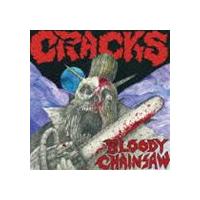 CRACKS / BLOODY CHAINSAW [CD] | ぐるぐる王国 スタークラブ