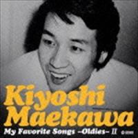前川清 / マイ・フェイバリット・ソングス〜オールディーズ〜II [CD] | ぐるぐる王国 スタークラブ
