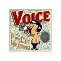 PipeCut Wedding / Voice [CD] | ぐるぐる王国 スタークラブ