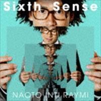 NAOTO INTI RAYMI / Sixth Sense（初回限定盤／CD＋DVD） [CD] | ぐるぐる王国 スタークラブ