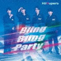Hi!Superb / Bling Bling Party（特装盤／CD＋DVD） [CD] | ぐるぐる王国 スタークラブ