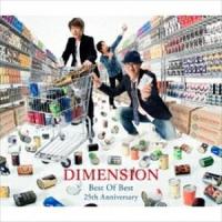 DIMENSION / Best Of Best 25th Anniversary（Blu-specCD2） [CD] | ぐるぐる王国 スタークラブ