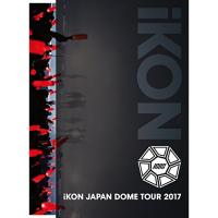 DVD/iKON/iKON JAPAN DOME TOUR 2017 (3DVD+2CD(スマプラ対応)) (初回生産限定版) | サン宝石