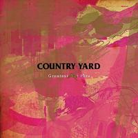 CD/COUNTRY YARD/Greatest Not Hits | サン宝石