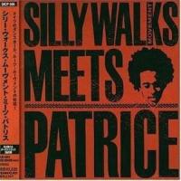 CD/シリー・ウォークス・ムーヴメント meets パトリス/シリー・ウォークス・ムーヴメント・ミーツ・パトリス | サン宝石