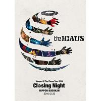 BD/the HIATUS/Keeper Of The Flame Tour 2014 Closing Night NIPPON BUDOKAN 2014.12.22(Blu-ray) (本編Blu-ray+特典DVD) | サン宝石